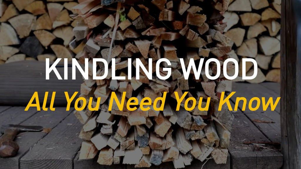 All You Need to Know About Kindling Wood | Lekto Wood Fuels